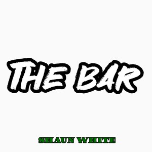 The Bar (Explicit)