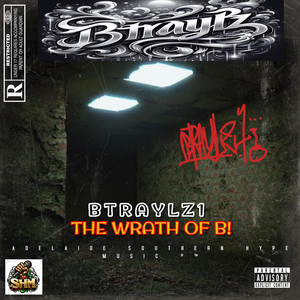 The Wrath of B! (Explicit)