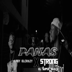 Panas-Strong el super black (feat. andy elcrazy) (Explicit)