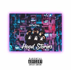 Hood Stories (Explicit)