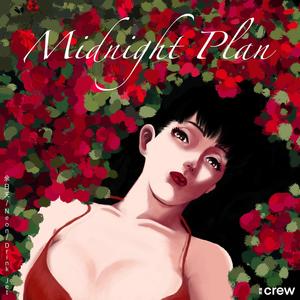 Midnight plan (午夜限定)