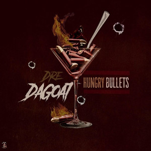 Hungry Bullets (Explicit)