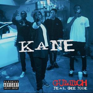 Kane (feat. Gee Rose) (Explicit)