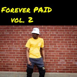 Forever PAID 2 (Explicit)