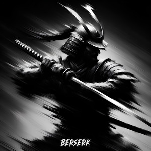 Berserk (Explicit)