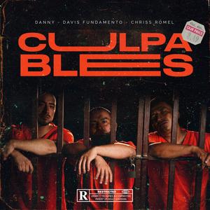 Culpables (feat. Danny el Ungido & Davis fundamento)