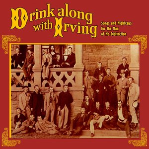 Drink Along With Irving