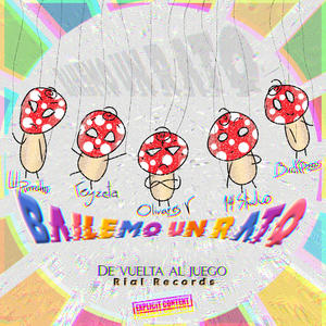 Bailemo un rato (feat. BvcKPzas, Lil Pvncho & Rey Zeta)