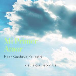 Mi primer amor (feat. Gustavo Pollastri)