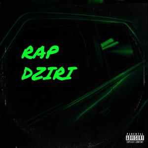 RAP DZIRI (Explicit)