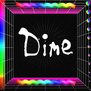 Dime (Explicit)