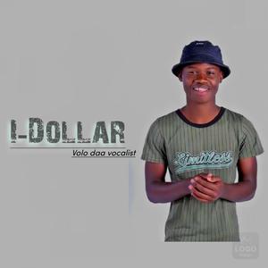 I-Dollar (feat. VOLO DAA VOCALIST)