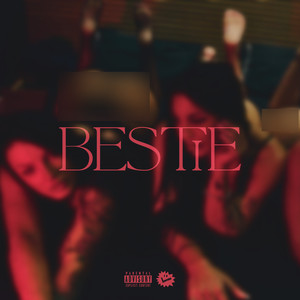Bestie (Explicit)