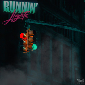 Runnin Lights (Explicit)