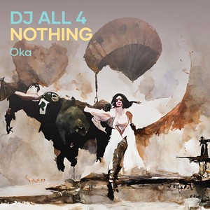 Dj All 4 Nothing