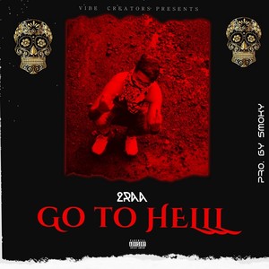 Go To Helll (Original)