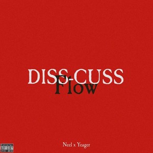 Diss-Cuss Flow (Explicit)