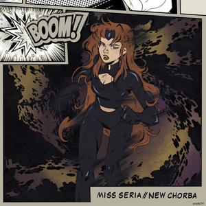 Miss seria//New Chorba (Explicit)