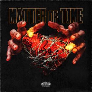 Matter Of Time (Explicit)