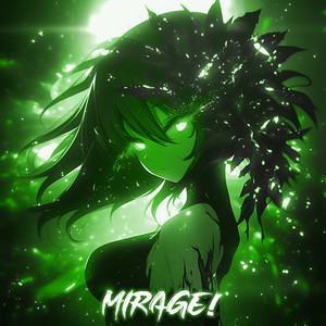 MIRAGE!
