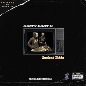 Dirty East II (Hosted by DJ Dolomite) [Explicit]