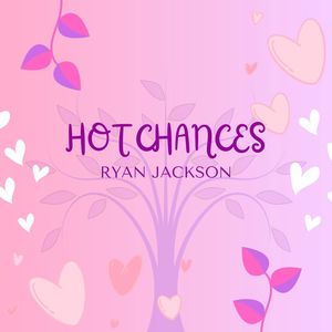 Hot Chances