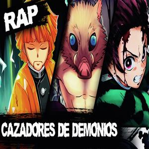Cazadores de Demonios Rap. Tanjiro, Inosuke & Zenitsu