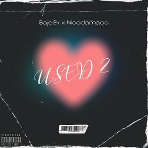 Used 2 (feat. Nicodamacc)