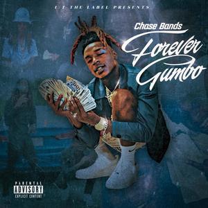 Forever Gumbo (Explicit)