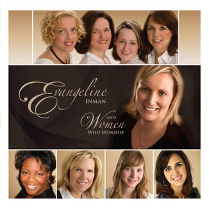 Evangeline Inman & Woman Who Worship