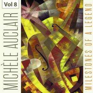 Michèle Auclair - Milestones of a Legend, Vol. 8