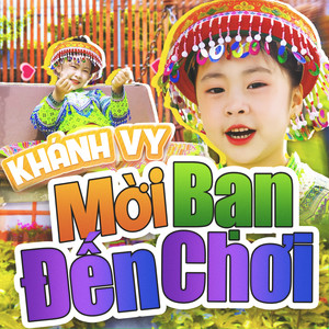 Mời Bạn Đến Chơi