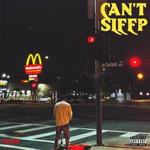 can't sleep (Explicit)