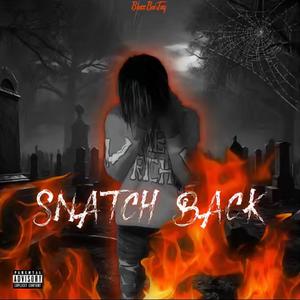 Snatch Back (Explicit)