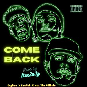 The Comeback (feat. Gsmith & Nez Tha Villain) [Explicit]