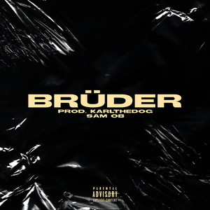 Brüder (Explicit)