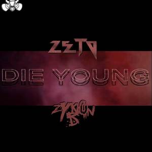 Die Young (Explicit)