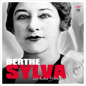 Berthe Sylva - Je ne voudrai plus me souvenir