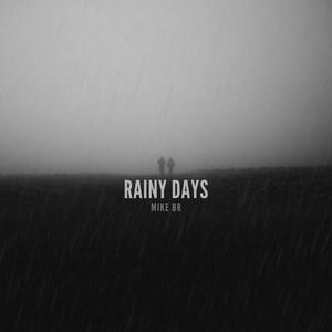 Rainy Days
