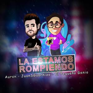 La Estamos Rompiendo (Remix)
