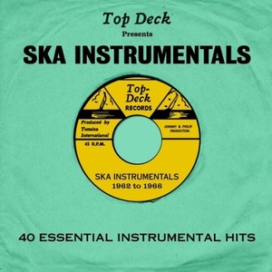 Top Deck Presents Ska Instrumentals