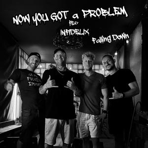 Falling Down (feat. INFIDELIX) (Explicit)