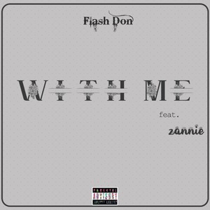 With Me (Explicit)