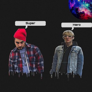 Super Hero (Explicit)