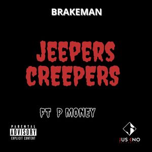Jeepers Creepers (Explicit)