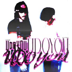 U do U (feat. Manska) [Explicit]