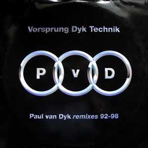 Vorsprung Dyk Technik (Paul Van Dyke Remixes 92-98)