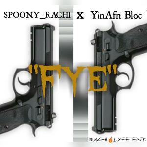 Fye (Explicit)