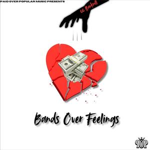 Bandz Over Feelingz (Explicit)