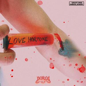 LOVE HORMONE (Explicit)